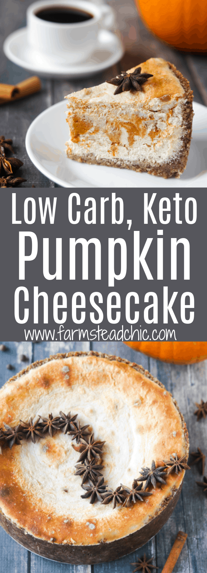 Low Carb Keto Pumpkin Cheesecake with star anise and cinnamon Pin Graphic