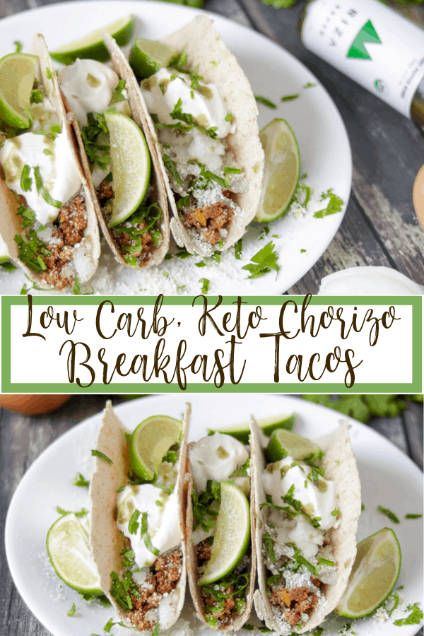 low carb keto chorizo breakfast tacos with cotija cheese, sour cream and cilantro Pinterest graphic