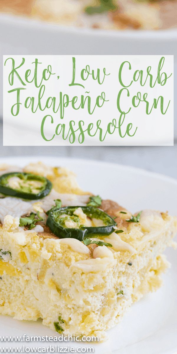 This Low Carb, Keto Jalapeño Corn Casserole is gluten free, grain free, moist, sweet and fluffy and filled with baby corn, juicy summer squash, fresh jalapeños and creamy cheese. | www.farmstmeadchic.com | #keto #lowcarb #glutenfree #grainfree #lowcarbcorncasserole #jalapenocorncasserole #farmsteadchic